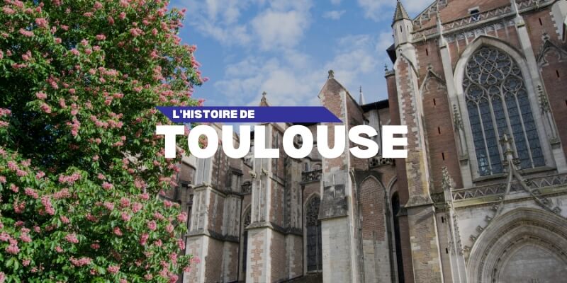 L'histoire De Toulouse